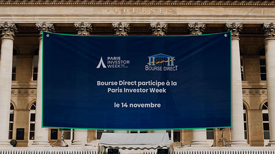 Bourse Direct sera présenteà la 1ʳᵉ édition de la Paris Investor Week
